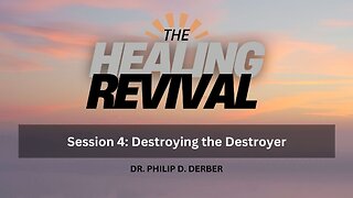 Healing Revival Session 4