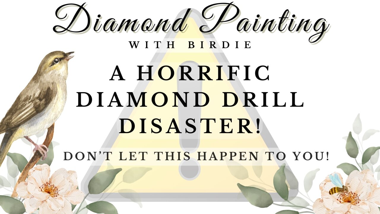 A DIAMOND PAINTING DRILL DISASTER! * Don't Let This Happen To You! * TAKE PRECAUTIONS! * Yikes!