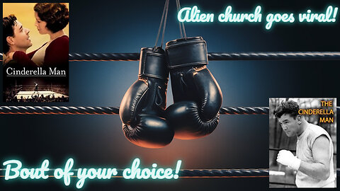 This alien church is going viral!! Fight Night, 'Cinderella Man' & 'Bout of your choice' on Rumble.