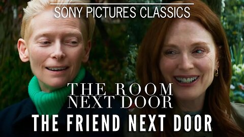 Julianne Moore and Tilda Swinton | "The Friend Next Door"