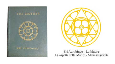 Sri Aurobindo - La Madre - I 4 aspetti della Madre - Mahasaraswati