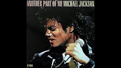 Michael Jackson - Another Part of Me