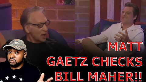 Matt Gaetz CHECKS Bill Maher's Trump Derangement After Calling Out Democrat Election Hypocrisy!