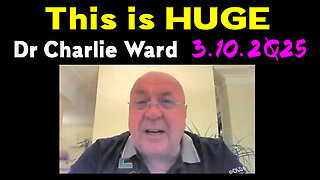 Charlie Ward 'This is HUGE' 3.10.2Q25 - An Emergency Reset Coming