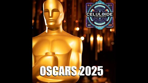 CLOP E207 OSCARS 2025