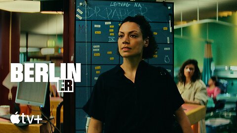 Berlin ER (KRANK Berlin) — Official Trailer | Apple TV+