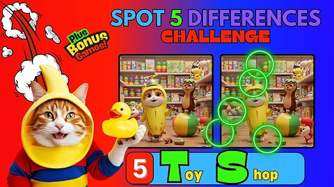 Toy Shop 🧸 🎮 SPOT THE DIFFERENCE 🧩 🧸 | Quiz Game 📝❓ | Brain Break 🧠 | Banana Cat 😺 |