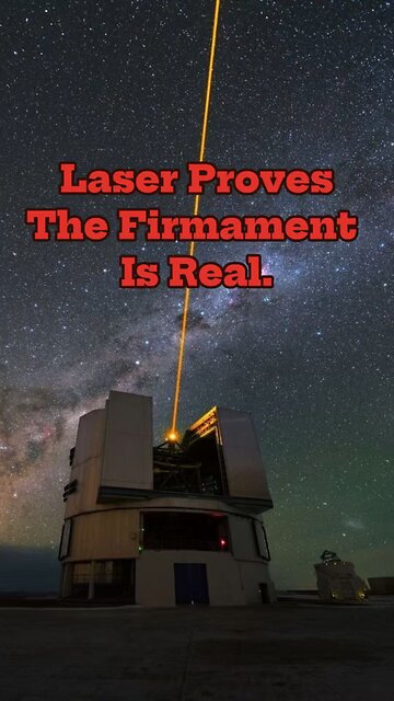 Laser Proves Firmament Is Real. 😍🥳
