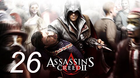 Assassin's Creed II Walkthrough 026 Infrequent Flier