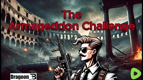 The Armageddon Challenge - 8 Games with 1 Goal... WIN