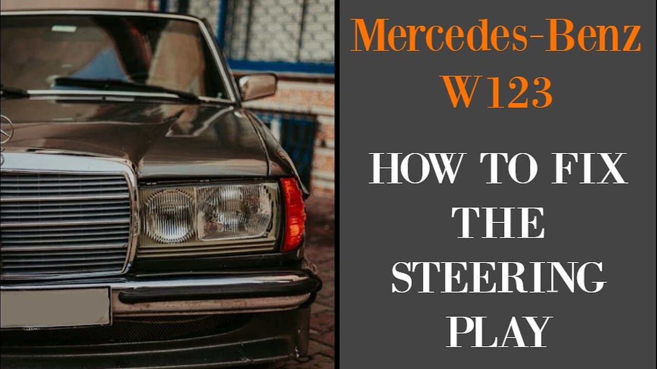 Mercedes Benz W123 - How to adjust the play on the steering box. Tutorial Fix your steering power