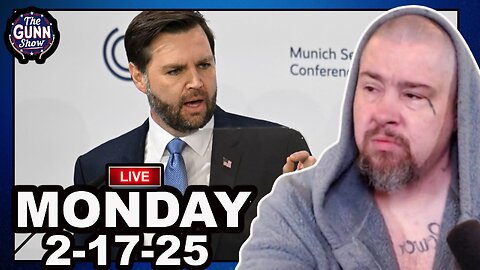 LIVE: WW3 UPDATE: The Germans and Brits are DESTROYING Europe | The Gunn Show (2/17/25)