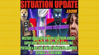 SITUATION UPDATE 2/9/25 - No way out, Super Bowl Prophesies, DOGE To Audit FEMA, Pentagon, MIC