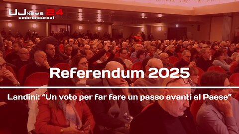 Referendum 2025 Landini_ “Un voto per far fare un passo avanti al Paese”