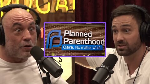 Joe Rogan & Jeff Dye: 'Planned Parenthood Now the LARGEST Supplier of Testosterone'