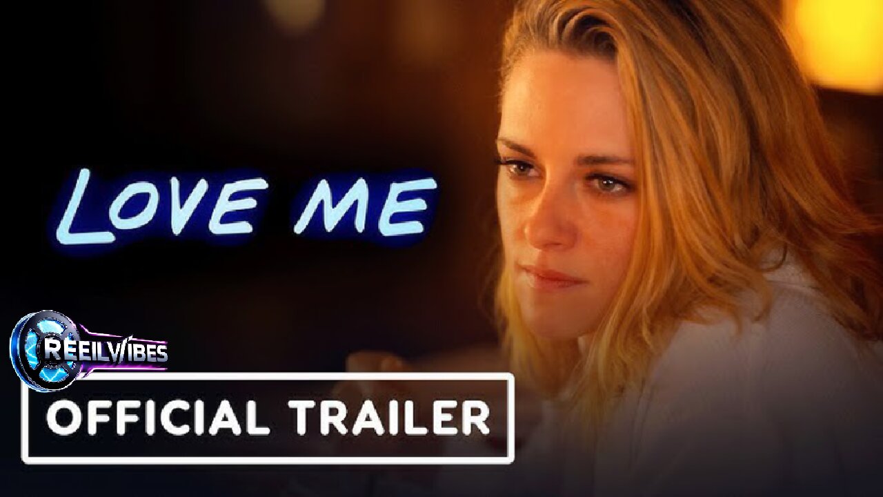 🎬 Love Me (2025) | Official Trailer