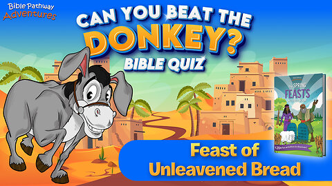 Feast of Unleavened Bread Bible Quiz