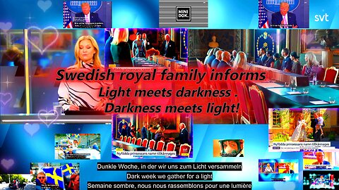 Swedish royal family informs . Light meets darkness . Darkness meets light!