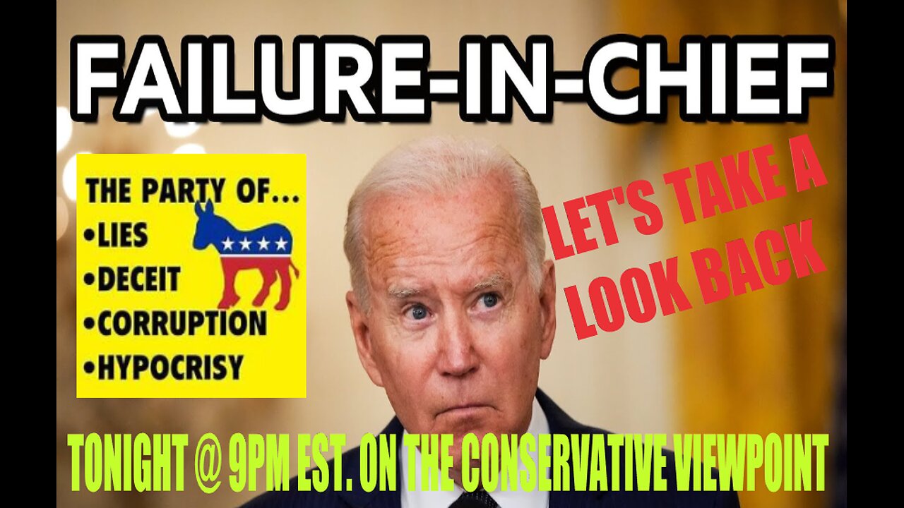 JOIN ME ON A LOOK BACK INTO JOE BIDEN AND THE DEMOCRAT'S FAILURES AND LIES!!! TONIGHT AT 9PM EST.