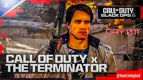 Call of Duty X THE TERMINATOR : DAY 011