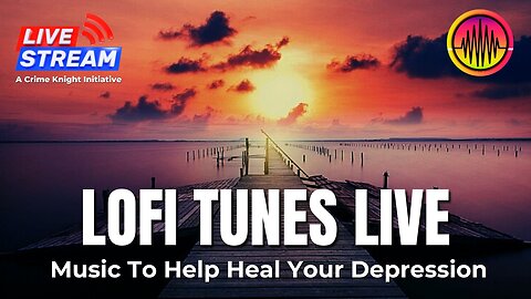 LOFI TUNES LIVE - Healing for the Soul | Lofi Music for Depression & Inner Peace