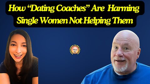 How "Dating Coaches" Are Harming Single Woman More Than Helping Them