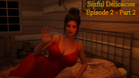 Sinful Delicacies Episode 2 Part 2