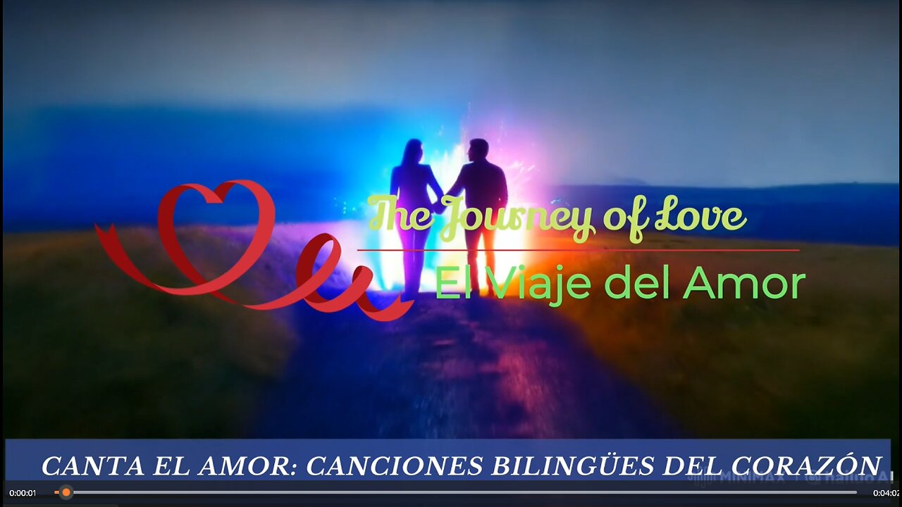 The Journey of Love / El Viaje del Amor - Bilingual Karaoke Song