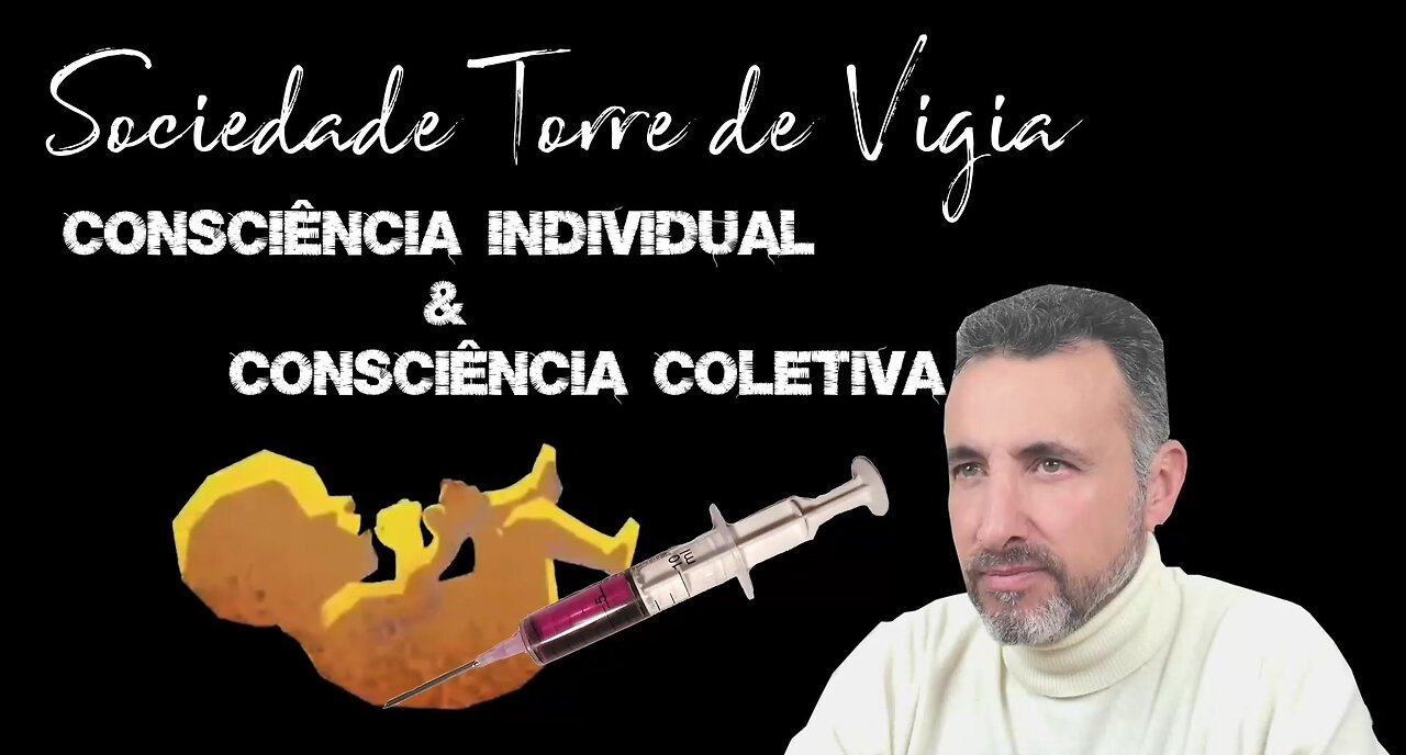 Comentários #07 – Consciência individual & Consciência COLETIVA