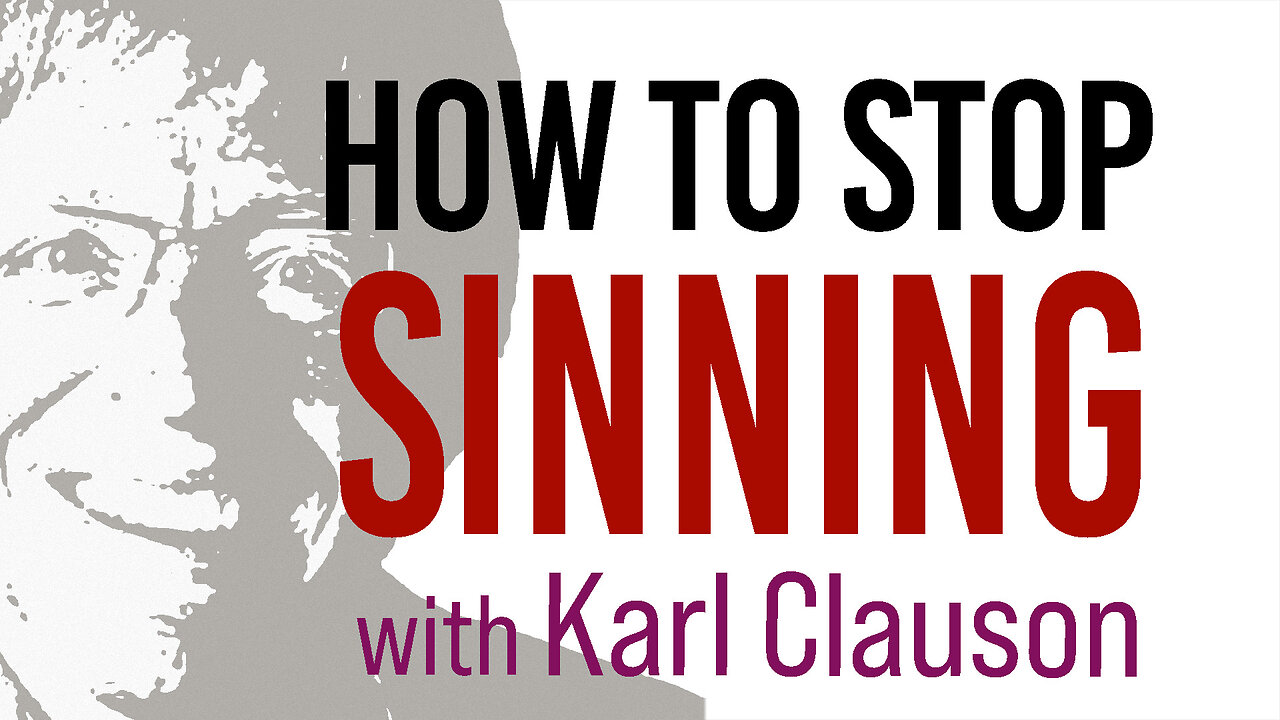 How To Stop Sinning - Karl Clauson on LIFE Today Live