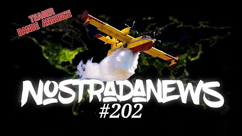 Teaser NostradaNews #202 Live Dimanche 19h