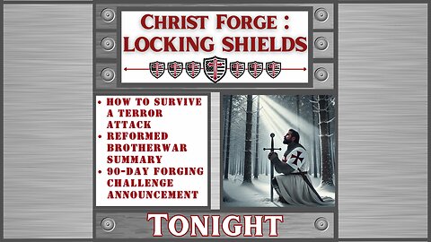 008 CHRIST FORGE: Locking Shields