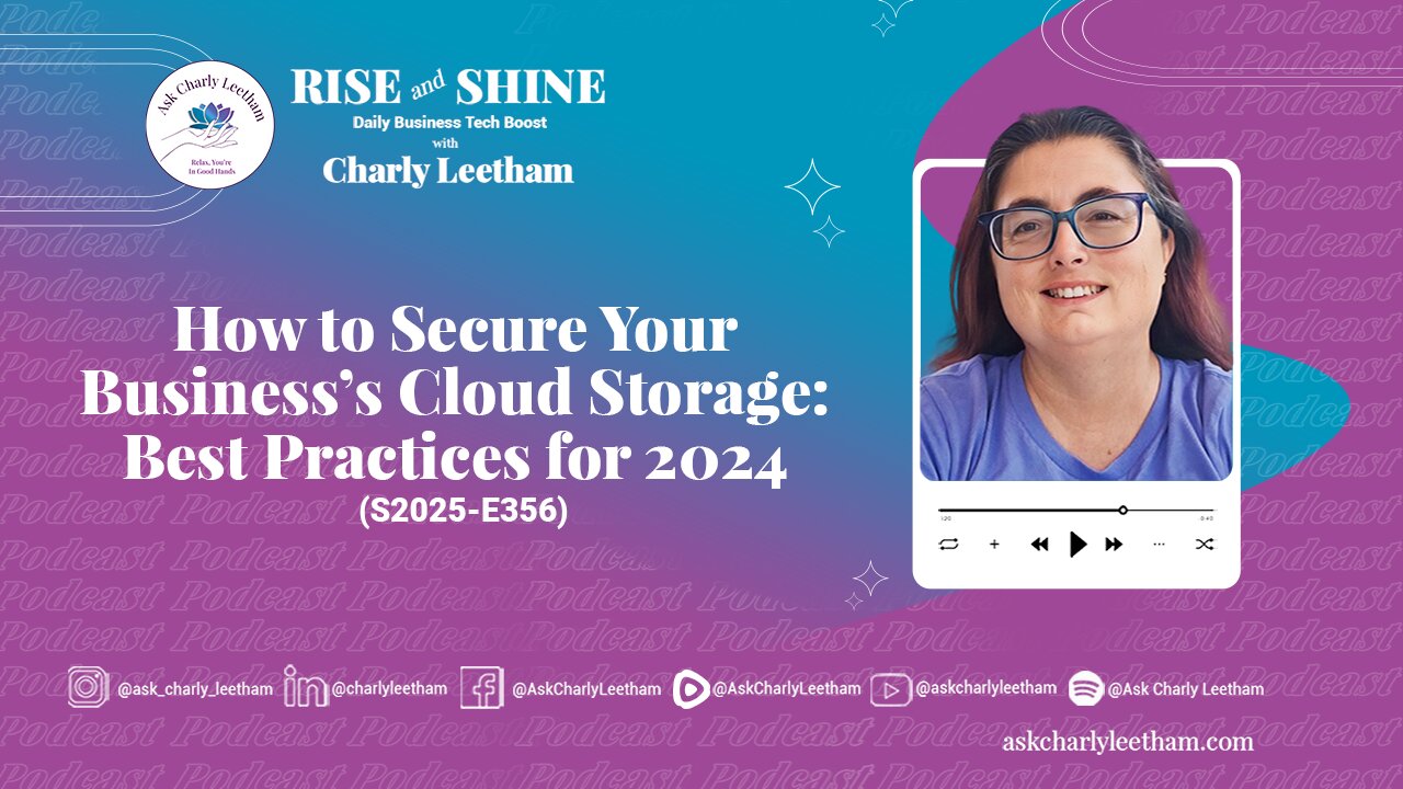 How to Secure Your Business’s Cloud Storage: Best Practices for 2024 (2025/356)