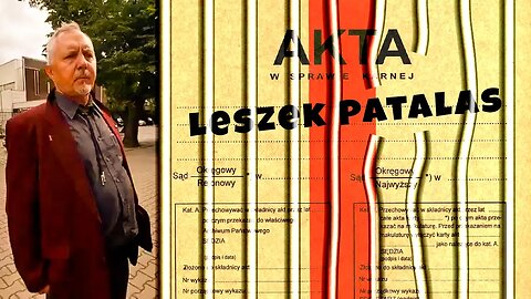 2022-06-06 -- Sprawa Leszek Patalas cz. 2
