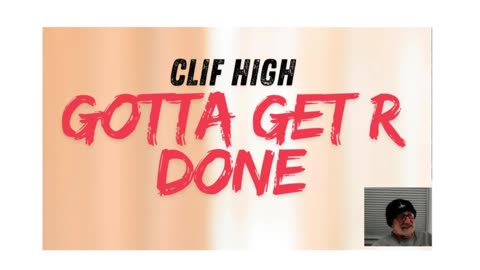 Gotta get r Done - Import a white guy - Clif High 2