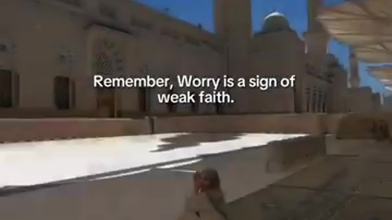 *if you left it to Allah, then why are you worried?