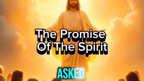 The Promise Of The Spirit