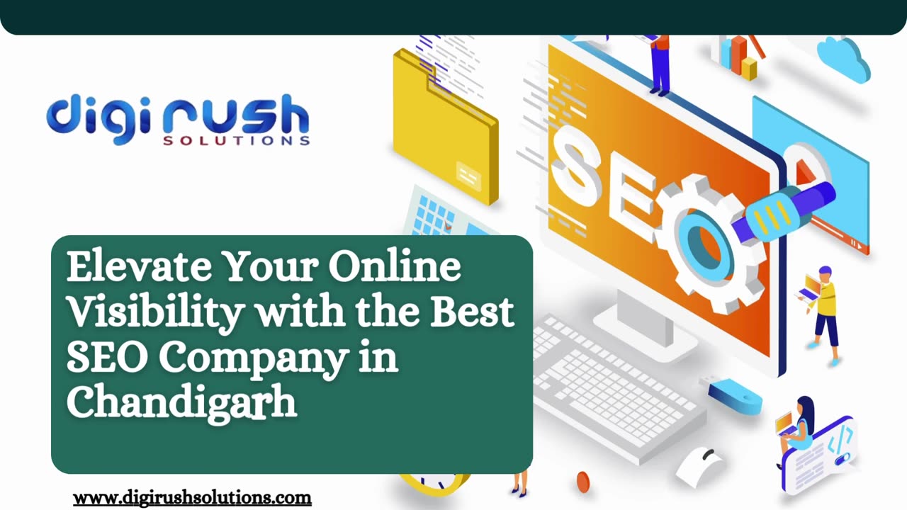 Elevate Your Online Visibility with the Best SEO Company in Chandigarh – Digi Rush Solutions