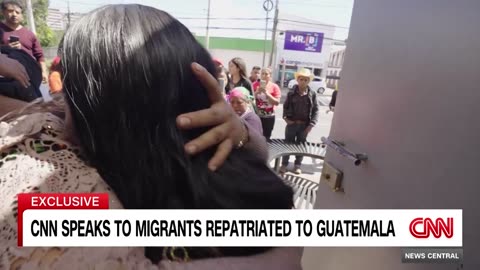 'I have to go back': Deported migrant to cnn