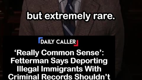 Fetterman Says Deporting the Undocumented with Criminal Records Shouldn’t Be ‘Controversial’