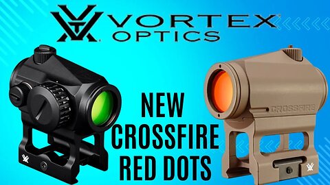 New Vortex Optics Crossfire Red Dot First Impressions