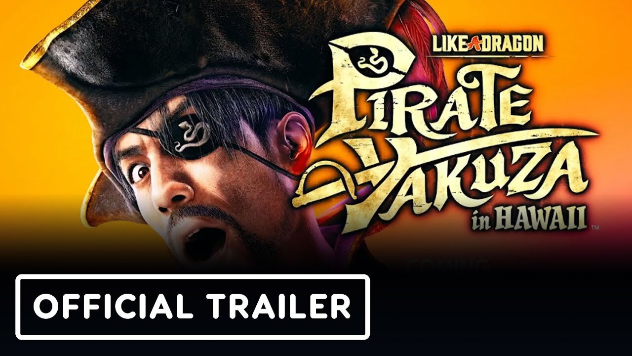 Like a Dragon: Pirate Yakuza in Hawaii - Official Accolades Trailer