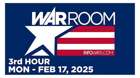 WAR ROOM [3 of 3] Monday 2/17/25 • ANTI-TRUMP PROTEST, News, Calls, Reports & Analysis • Infowars