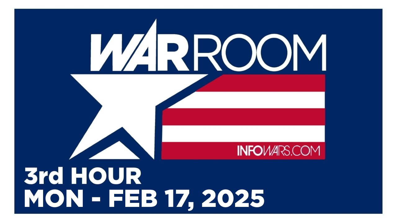 WAR ROOM [3 of 3] Monday 2/17/25 • ANTI-TRUMP PROTEST, News, Calls, Reports & Analysis • Infowars