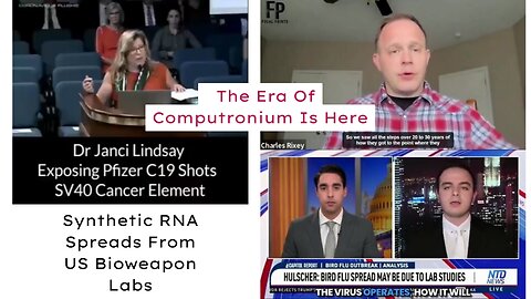 Synthetic RNA Spreads From US Bioweapon Labs - The Era Of Computronium Is Here