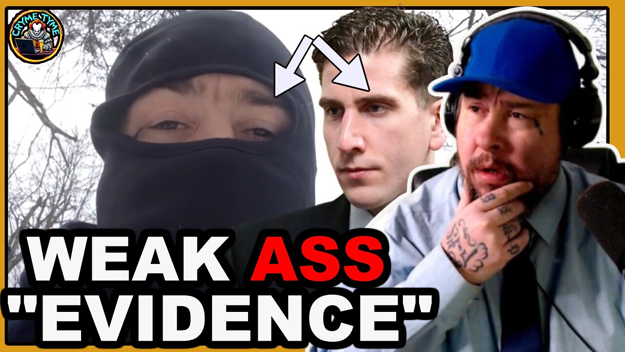 IDAHO 4 MURDERS: The WEAKNESS of the Bryan Kohberger "Balaclava" Evidence! Every MAN Owns One!