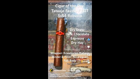 Tatuaje Fausto FT127 5x54 Robusto #Short #Shorts #CigarOfTheDay #CigarReview