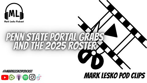 Does the 2025 Penn State Football Roster look good? || Mark Lesko Pod clips #pennstatefootball