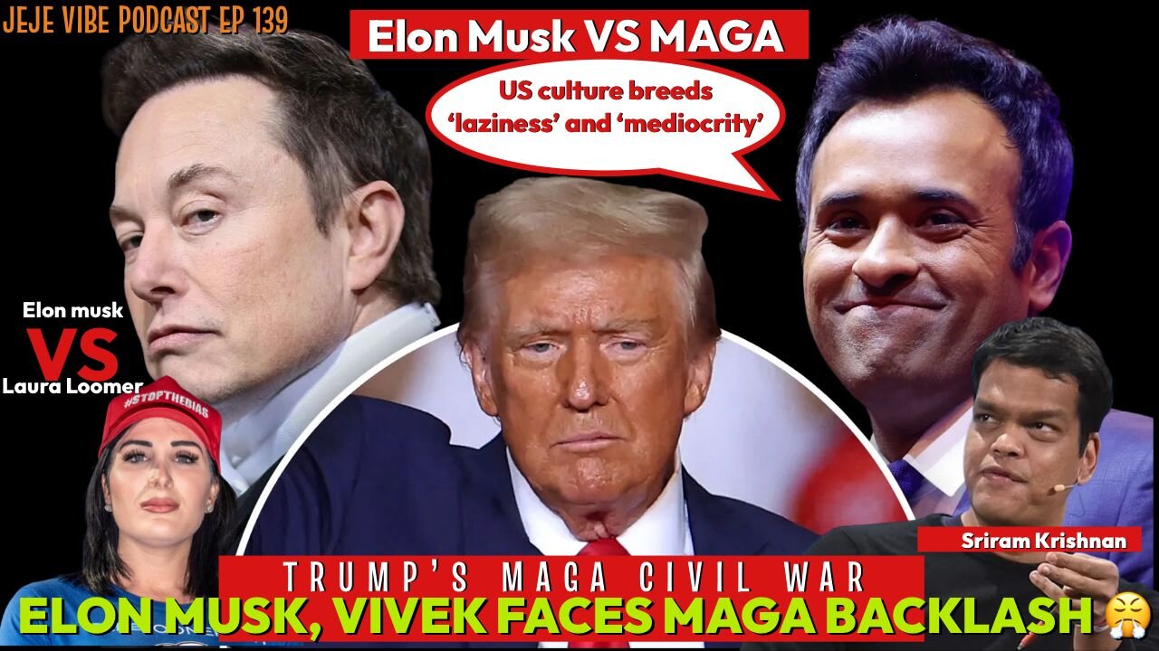 Elon Musk, Vivek vs MAGA: The H1B Visa War That's Splitting Republicans | JEJE VIBE EP 139