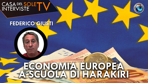 Federico Giusti: economia europea a scuola di harakiri